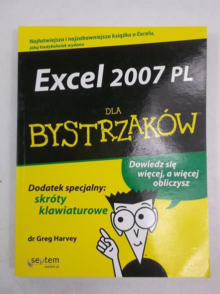 Harvey Greg - Excel 2007 PL dla bystrzaków