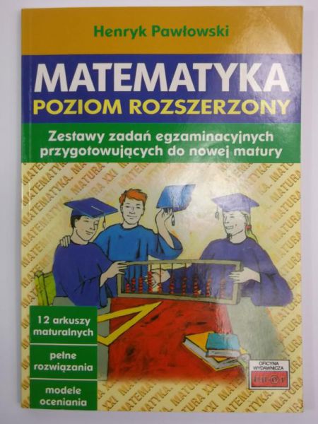 Matematyka. Poziom rozszerzony