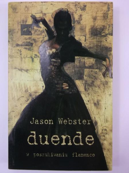 Duende. W poszukiwaniu flamenco