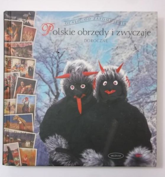 Polskie obrzędy i zwyczaje doroczne