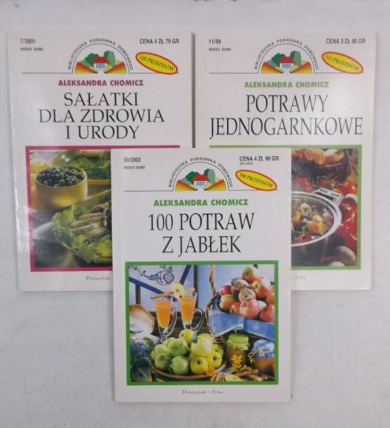Chomicz Aleksandra  - Biblioteczka Poradnika Domowego, 3 książki