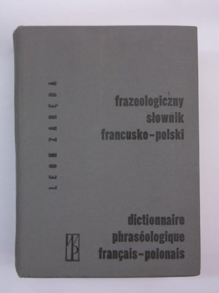 Frazeologiczny słownik francusko-polski