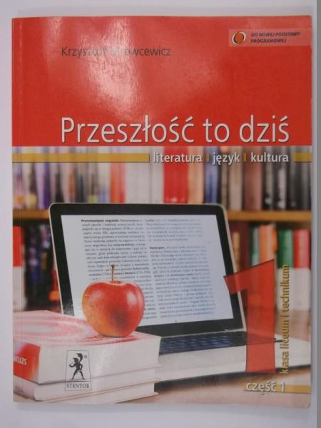Przeszłość to dziś