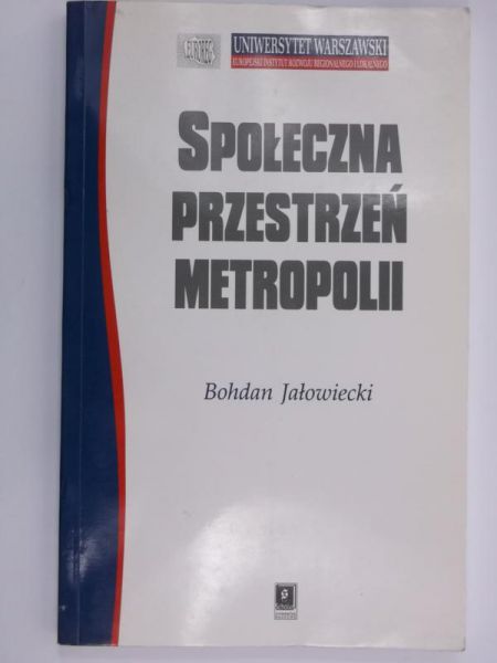 Społeczna przestrzeń metropolii