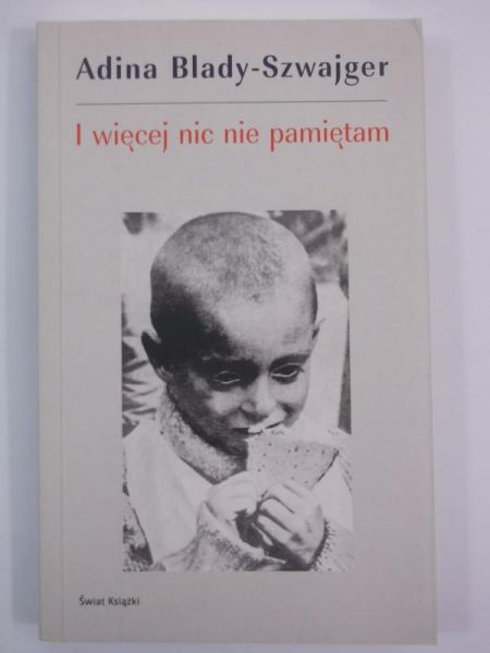 I więcej  nic nie pamiętam