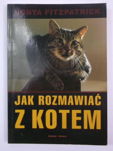 Fitzpatrick Sonya - Jak rozmawiać z kotem