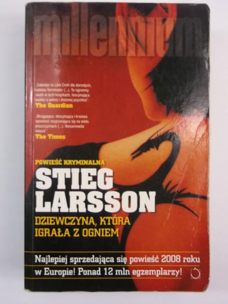 Larsson Stieg - Dziewczyna, która igrała z ogniem, Millenium