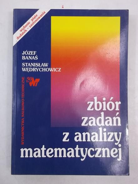 Banaś Józef - Zbiór zadań z analizy matematycznej