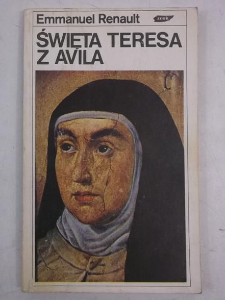 Emmanuel Renault - Święta Teresa z Avila