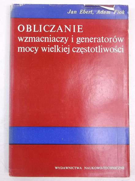 Obliczanie wzmacniaczy i generatorów mocy wielkiej częstotliwości