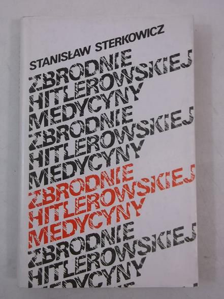 Zbrodnie hitlerowskiej medycyny