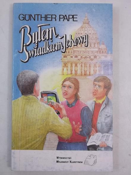 Byłem świadkiem Jehowy