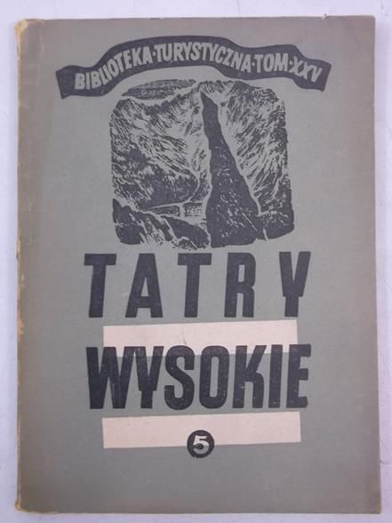 Tatry Wysokie. Przewodnik taternicki. Część V