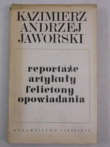 Reportaże, artykuły, felietony, opowiadania