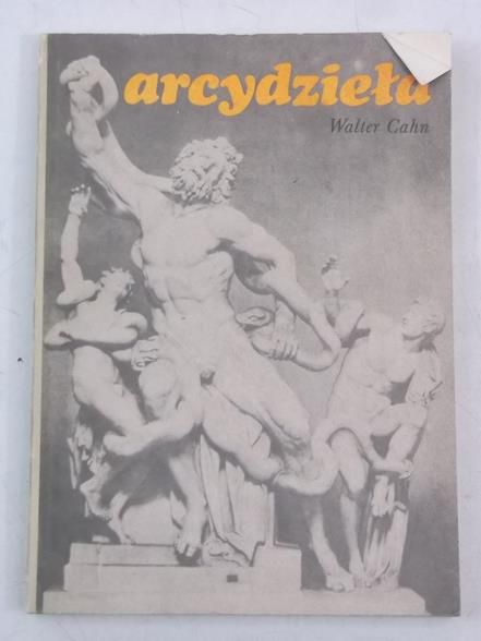 Cahn Walter - Arcydzieła