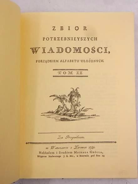 Zbior potrzebnieyszych wiadomości, porządkiem alfabetu ułożonych. Tom II, Reprint z 1781 r.