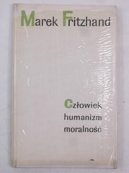 Człowiek, humanizm, moralność