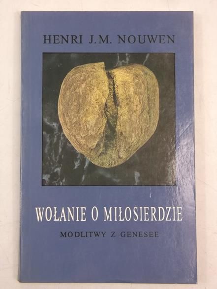 Nouwen Henri J. M. - Wołanie o miłosierdzie
