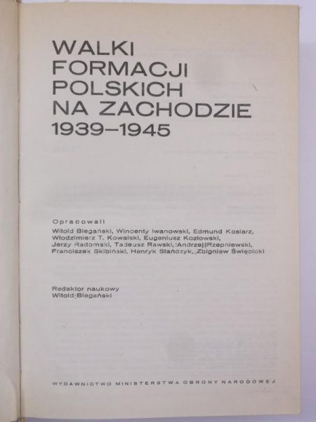 Walki formacji polskich na zachodzie 1939 - 1945