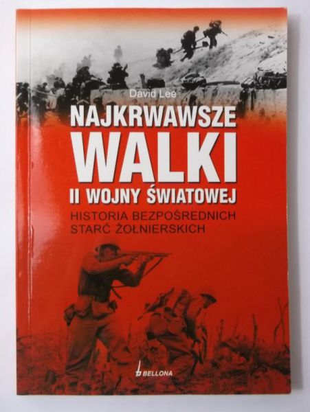 Najkrwawsze walki II wojny światowej. Historia bezpośrednich starć żołnierskich.