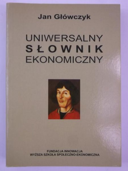 Główczyk Jan - Uniwersalny słownik ekonomiczny