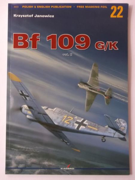 Janowicz Krzysztof - Bf 109 G/K vol. II