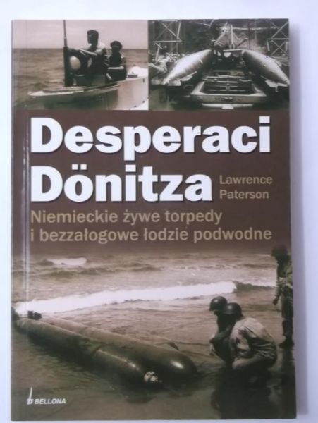 Desperaci Donitza. Niemieckie żywe torpedy i bezzałogowe łodzie podwodne 14