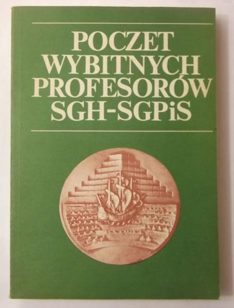 Poczet wybitnych profesorów SGH-SGPiS