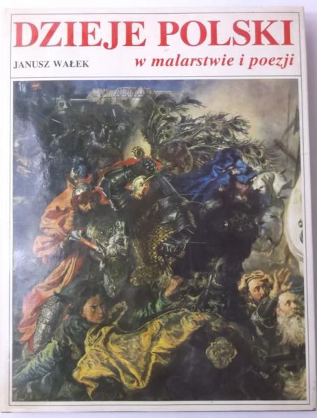 Dzieje Polski w malarstwie i poezji
