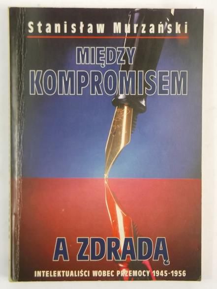 Między kompromisem a zdradą
