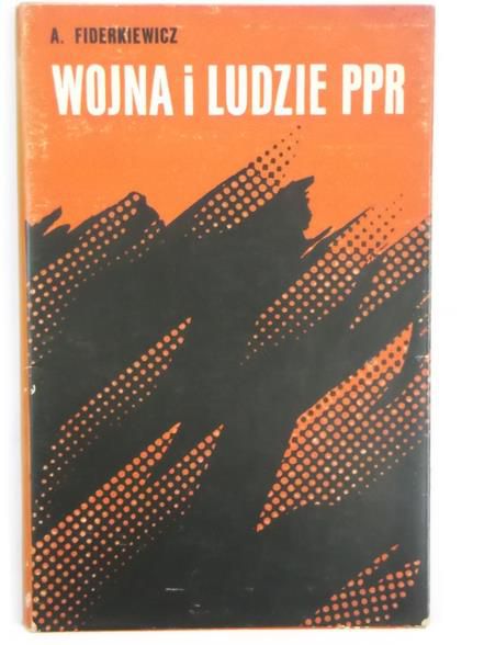 Wojna i ludzie PPR