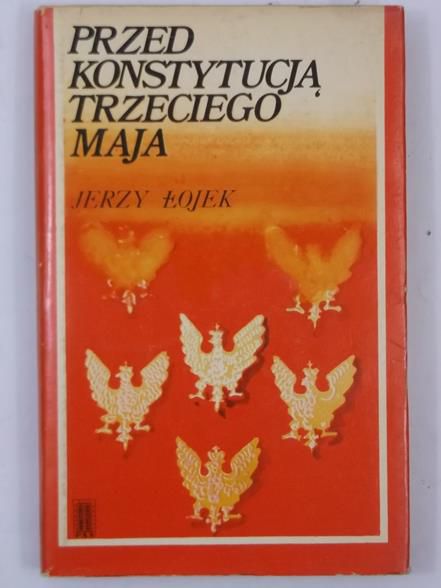 Przed konstytucją Trzeciego Maja
