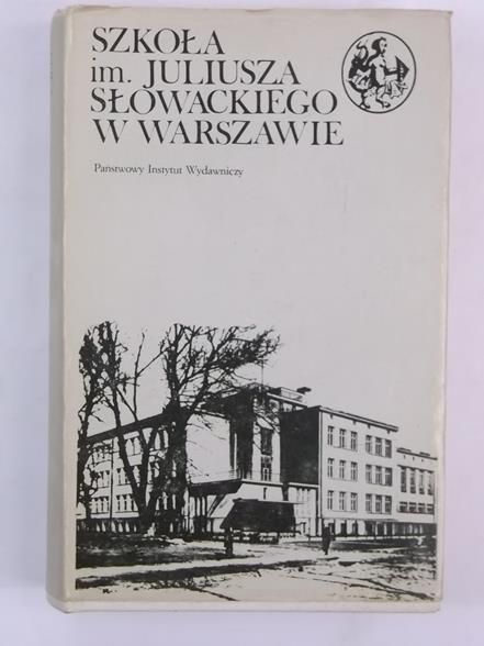 Szkoła im. Juliusza Słowackiego w Warszawie