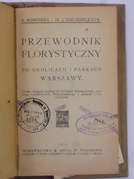 Przewodnik florystyczny po okolicach i parkach Warszawy, 1922 r.