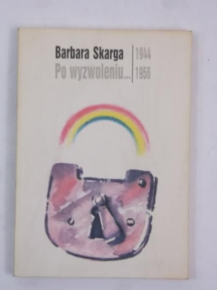 Po wyzwoleniu 1944-1956