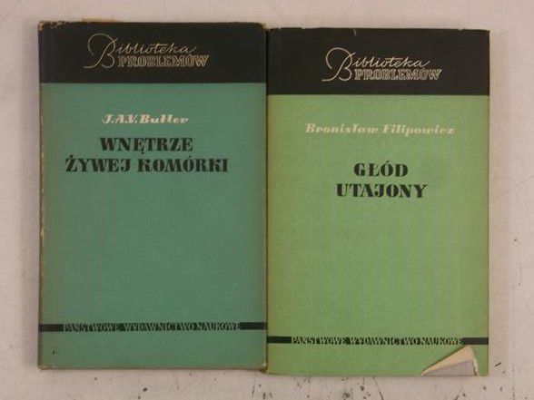 Filipowicz B./ Butler J. A. V. - Głód utajony/ Wnętrze żywej komórki
