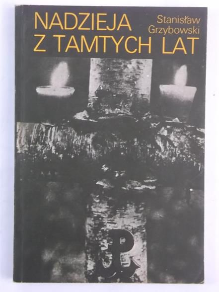 Nadzieja z tamtych lat