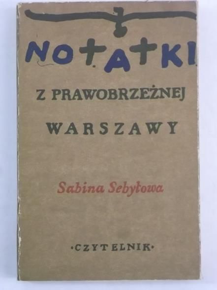 Notatki z prawobrzeżnej Warszawy