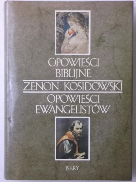 Kosidowski Zenon - Opowieści biblijne. Opowieści ewangelistów