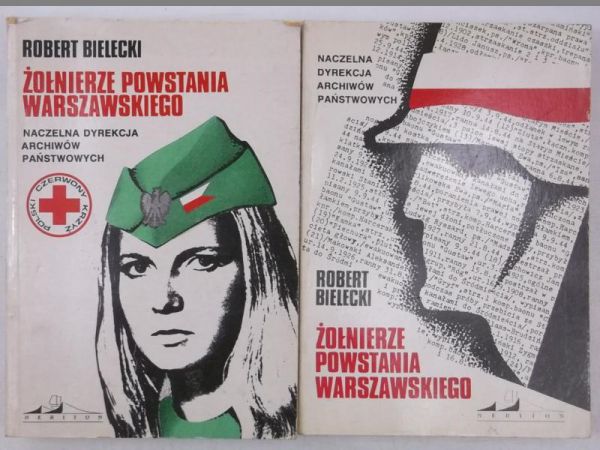 Bielecki Robert - Żołnierze powstania warszawskiego, Tom I - II
