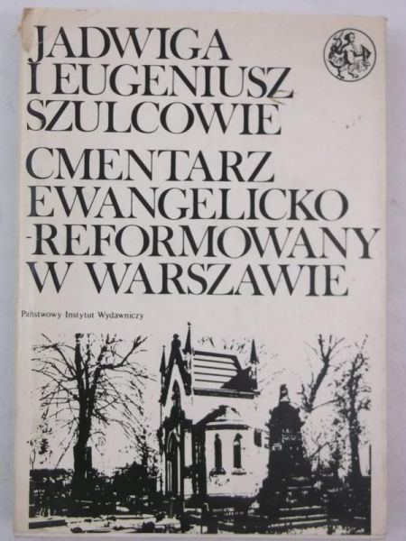 Szulcowie Jadwiga,  - Cmentarz Ewangelicko-Reformowany w Warszawie