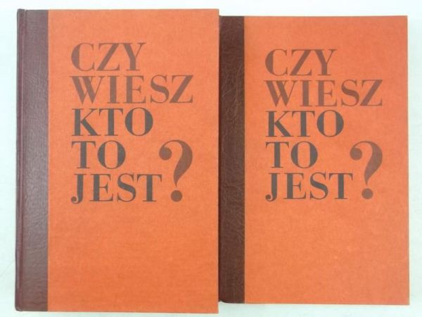 Czy wiesz kto to jest? Reprint z 1938 r., Tom I - II