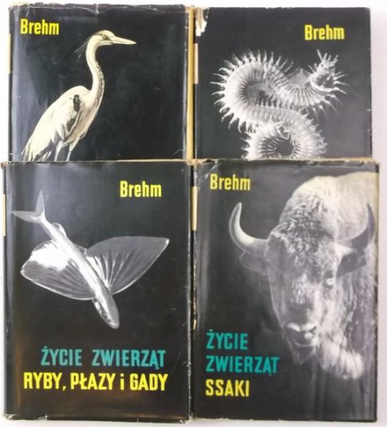 Brehm Alfred - Życie zwierząt. Ptaki. Ssaki. Bezkręgowce. Ryby, płazy i gady, 4 tomy