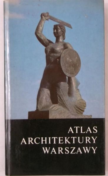 Atlas architektury Warszawy