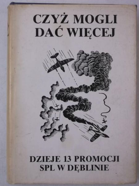 Czyż mogli dać więcej