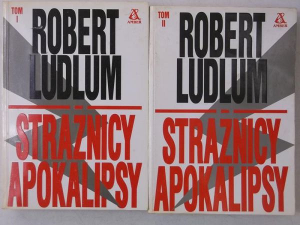 Ludlum Robert  - Strażnicy Apokalipsy, tom I-II