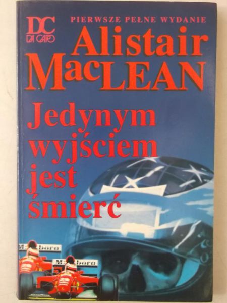 MacNeill Alastair - Jedynym wyjściem jest śmierć