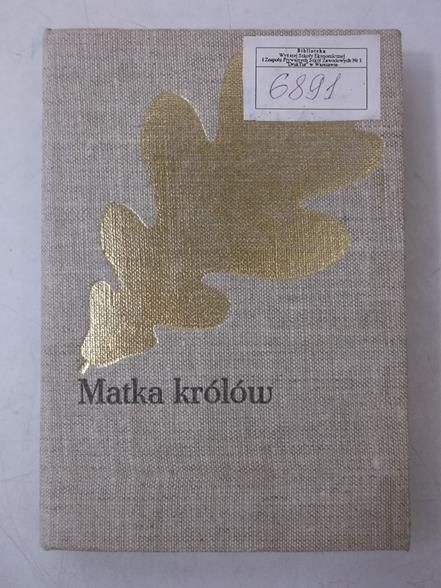 Kraszewski Ignacy Józef - Matka królów