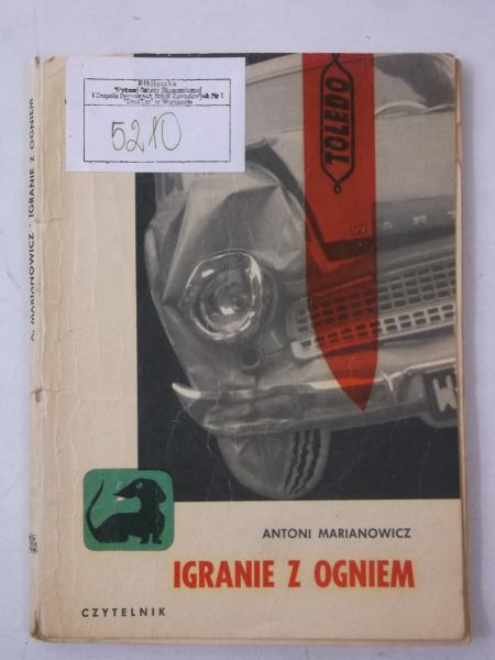 Marianowicz Antoni - Igranie z ogniem