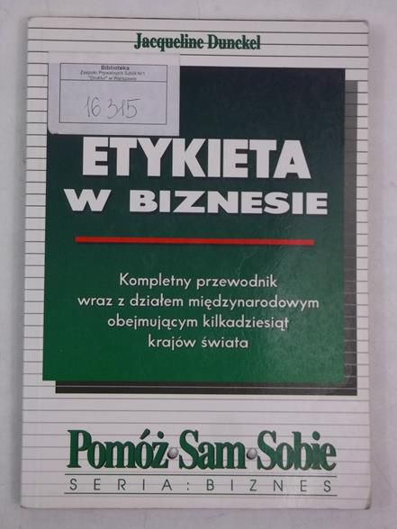 Dunckel Jacqueline - Etykieta w biznesie